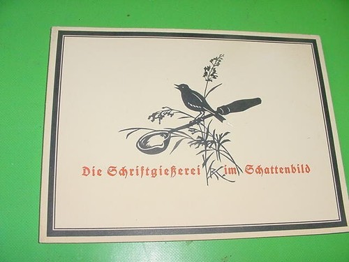 Die schriftgiesserei - schriftgiesserei, im