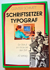 Schriftsetzer Typograf - Ein