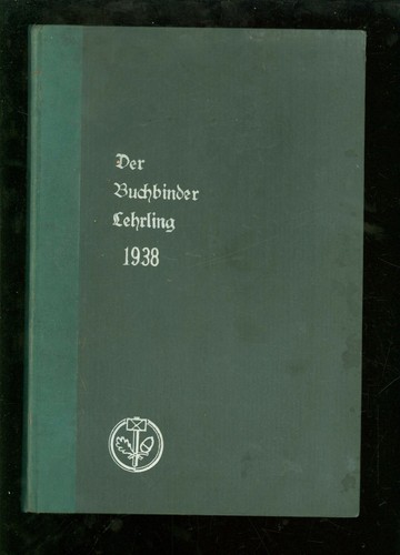 Der buchbinder lehrling 1938 - buchbinder-lehrling,